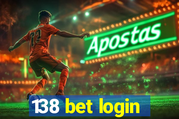 138 bet login